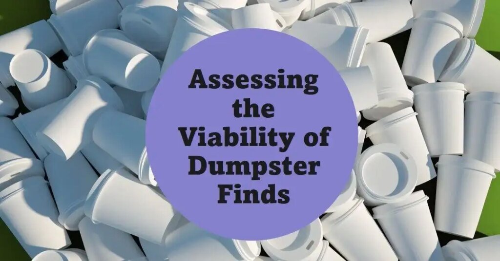 Assessing the Condition of Dumpster Finds
