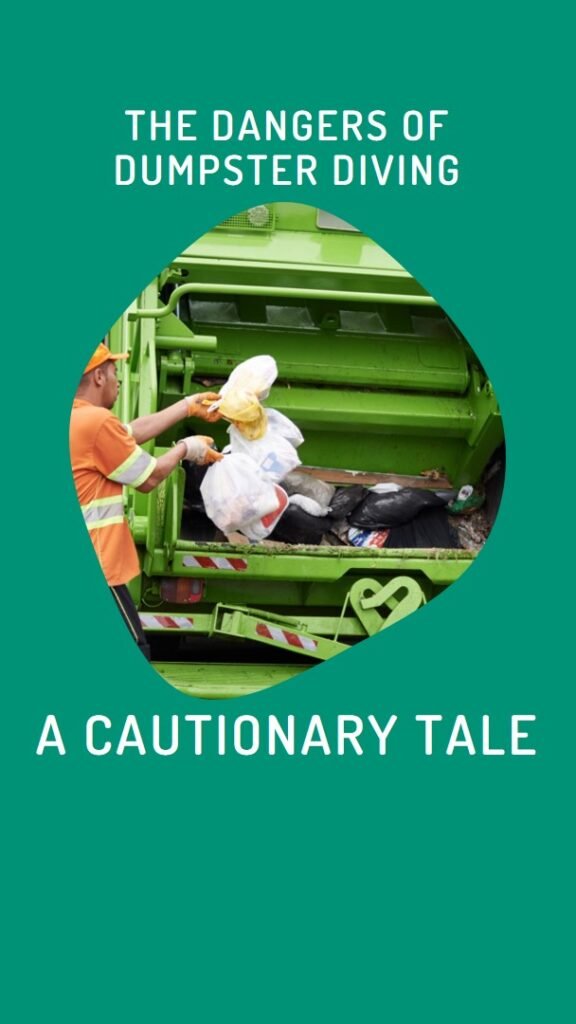 Challenges and Risks of Dumpster Diving