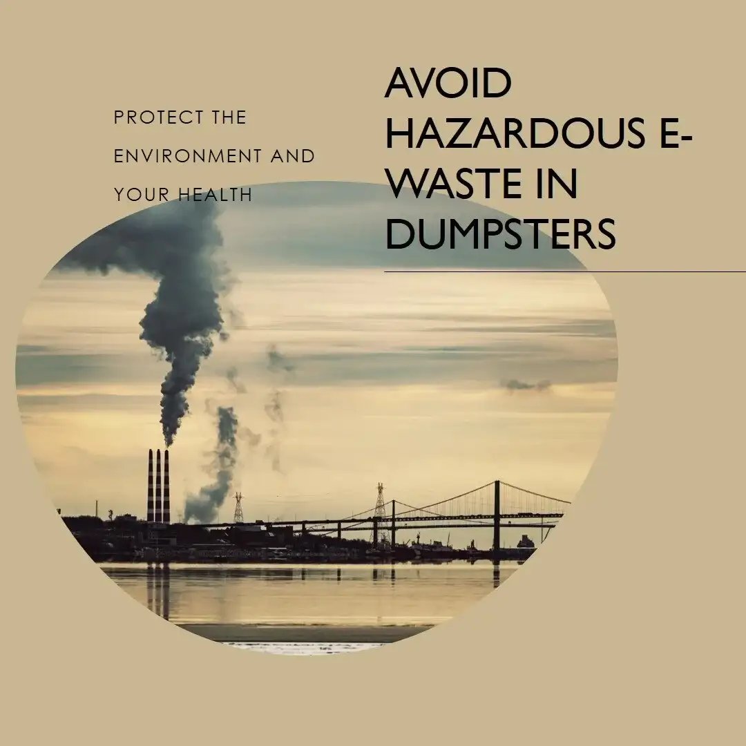 Environmental campaign poster with smokestacks and text on e-waste disposal.