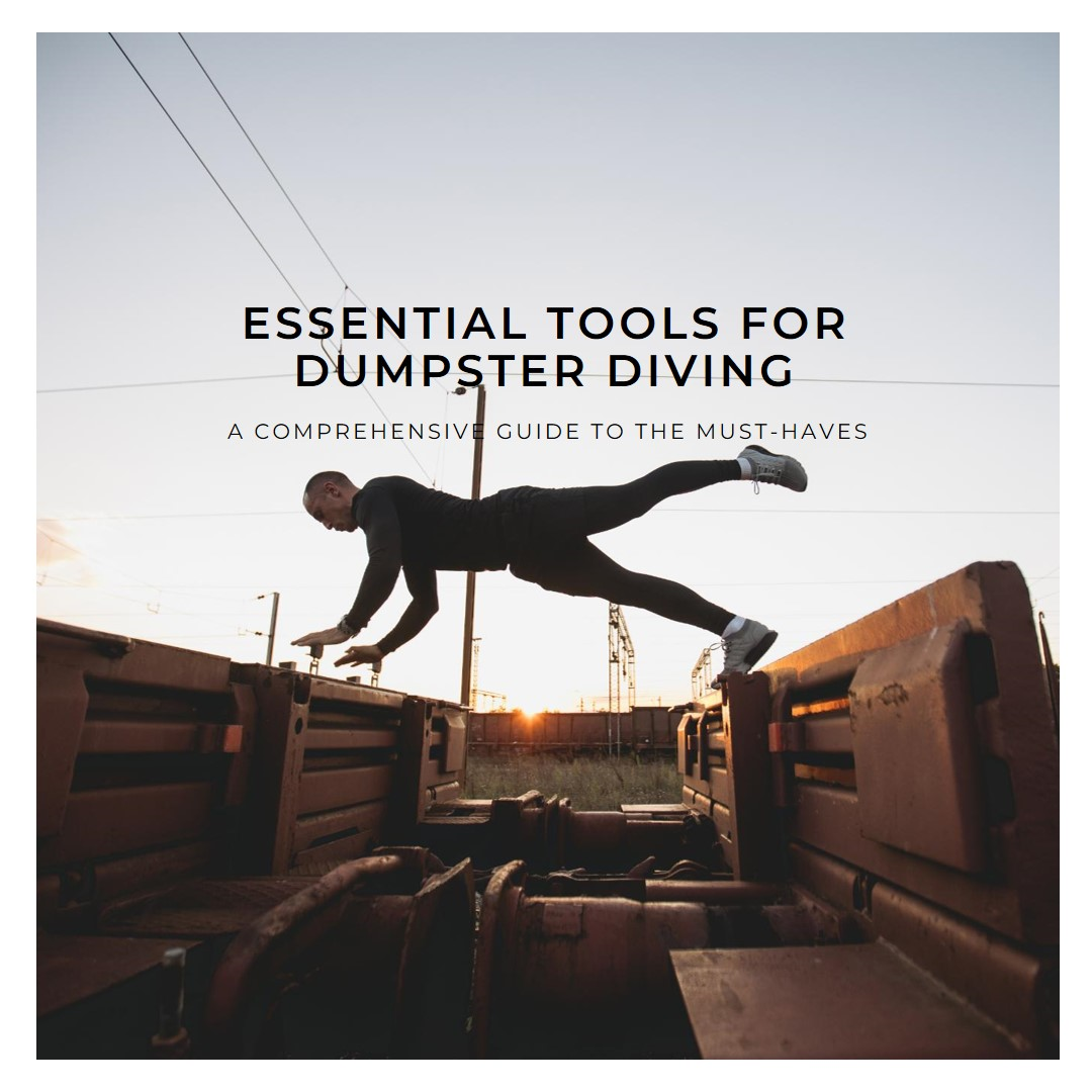 dumpster diving tools